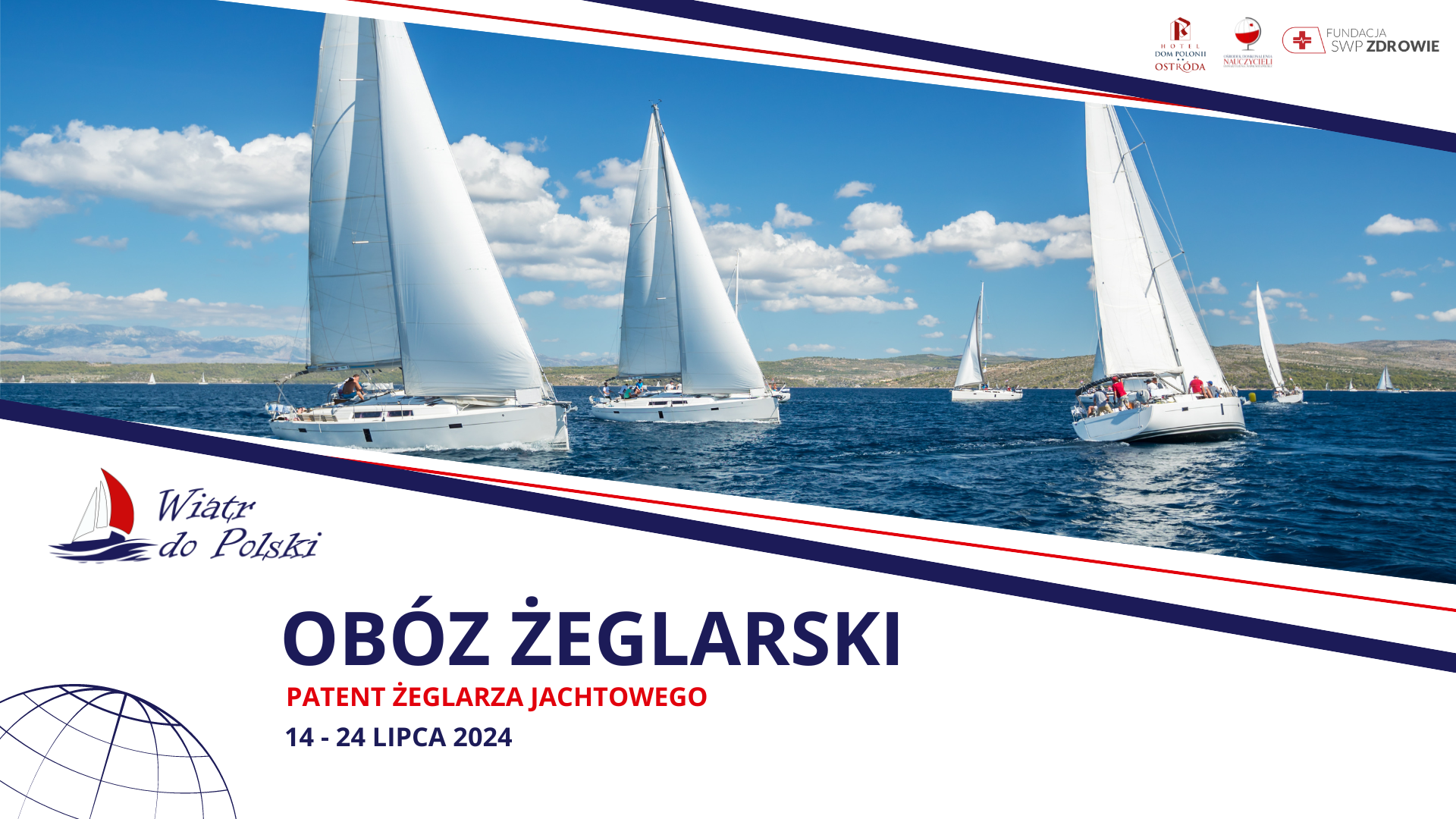 Obóz Żeglarski – Kurs Żeglarstwa kończący się Patentem Żeglarza Jachtowego dla Młodzieży